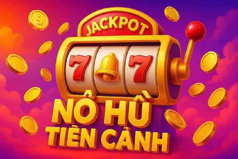 Nổ Hũ Tiên Cảnh 68WIN10 – Game Hũ Online Hấp Dẫn